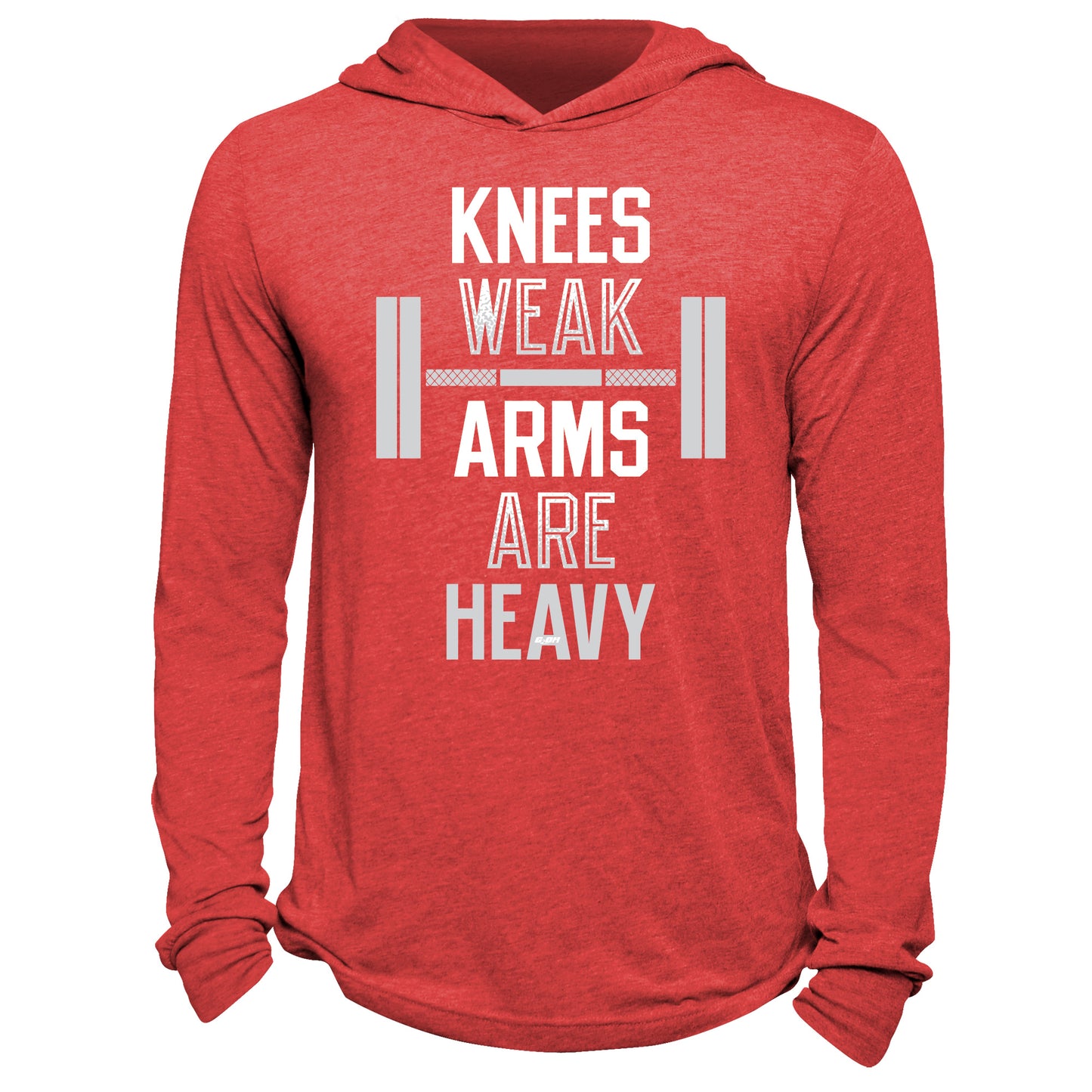 Knees Weak Arms Are Heavy Hoodie