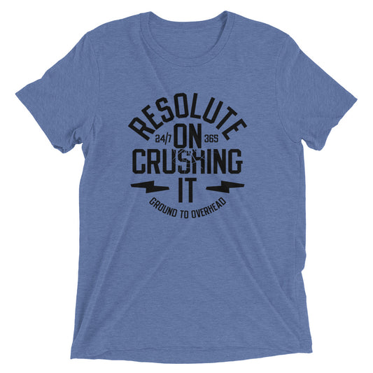 Resolute On Crushing It Men's T-Shirt