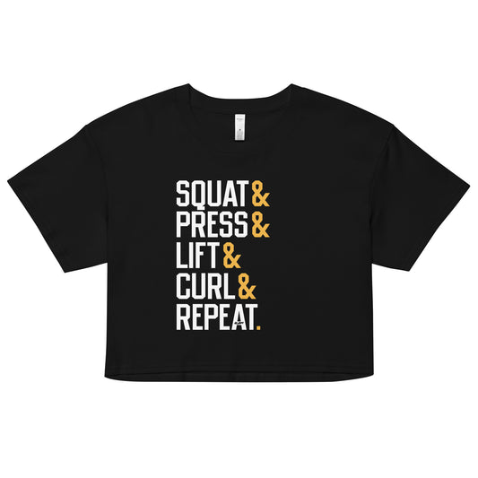 Squat Press Lift Curl Repeat Women's Crop Tee