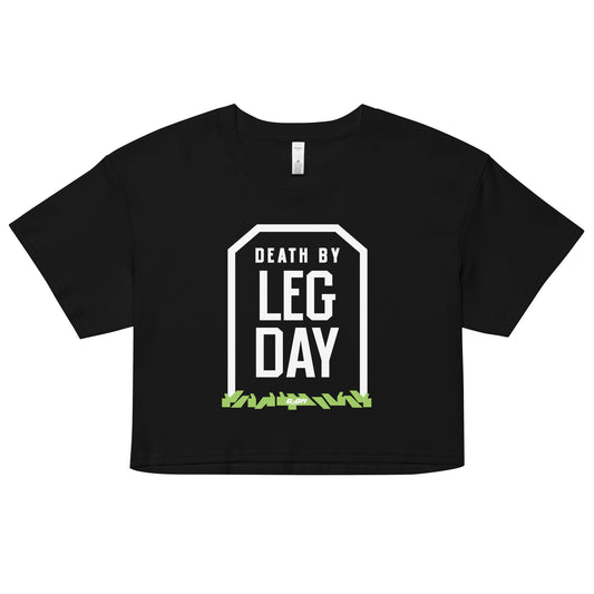 Death By Leg Day Women's Crop Tee