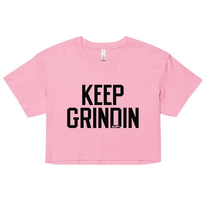Keep Grindin Women's Crop Tee