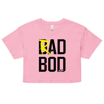 Rad Bod Women's Crop Tee