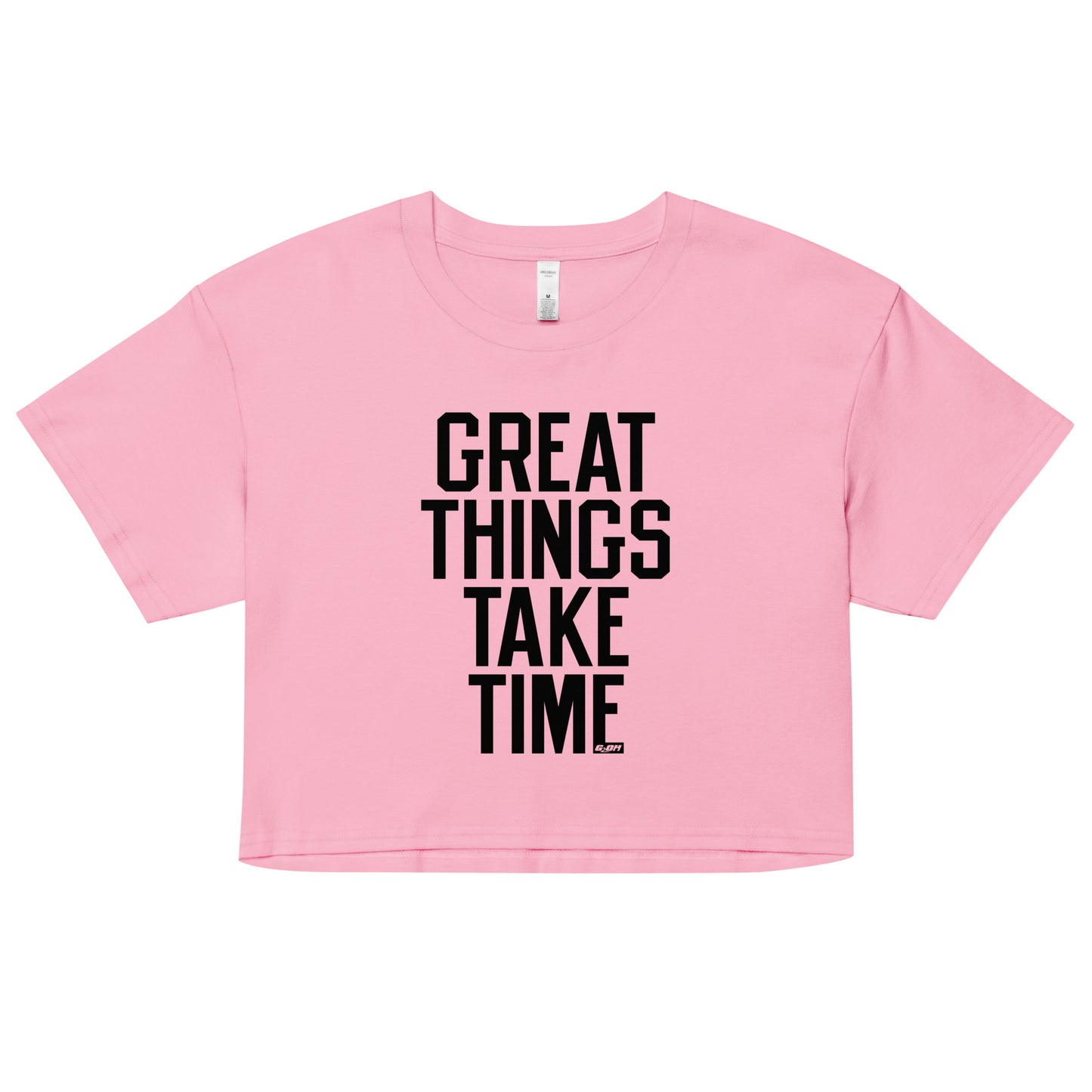 Great Things Take Time Women's Crop Tee