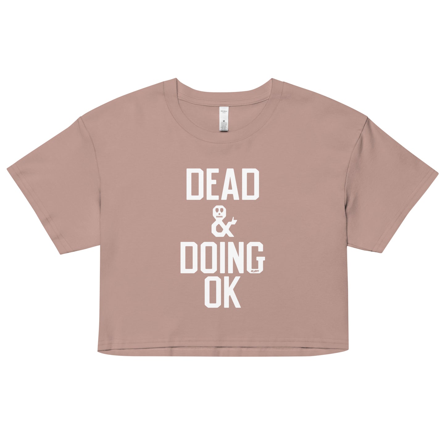 Dead & Doing OK Women's Crop Tee