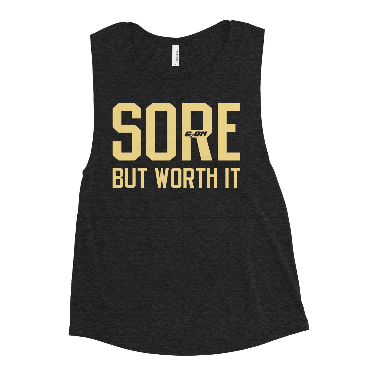 Sore But Worth It Women's Muscle Tank