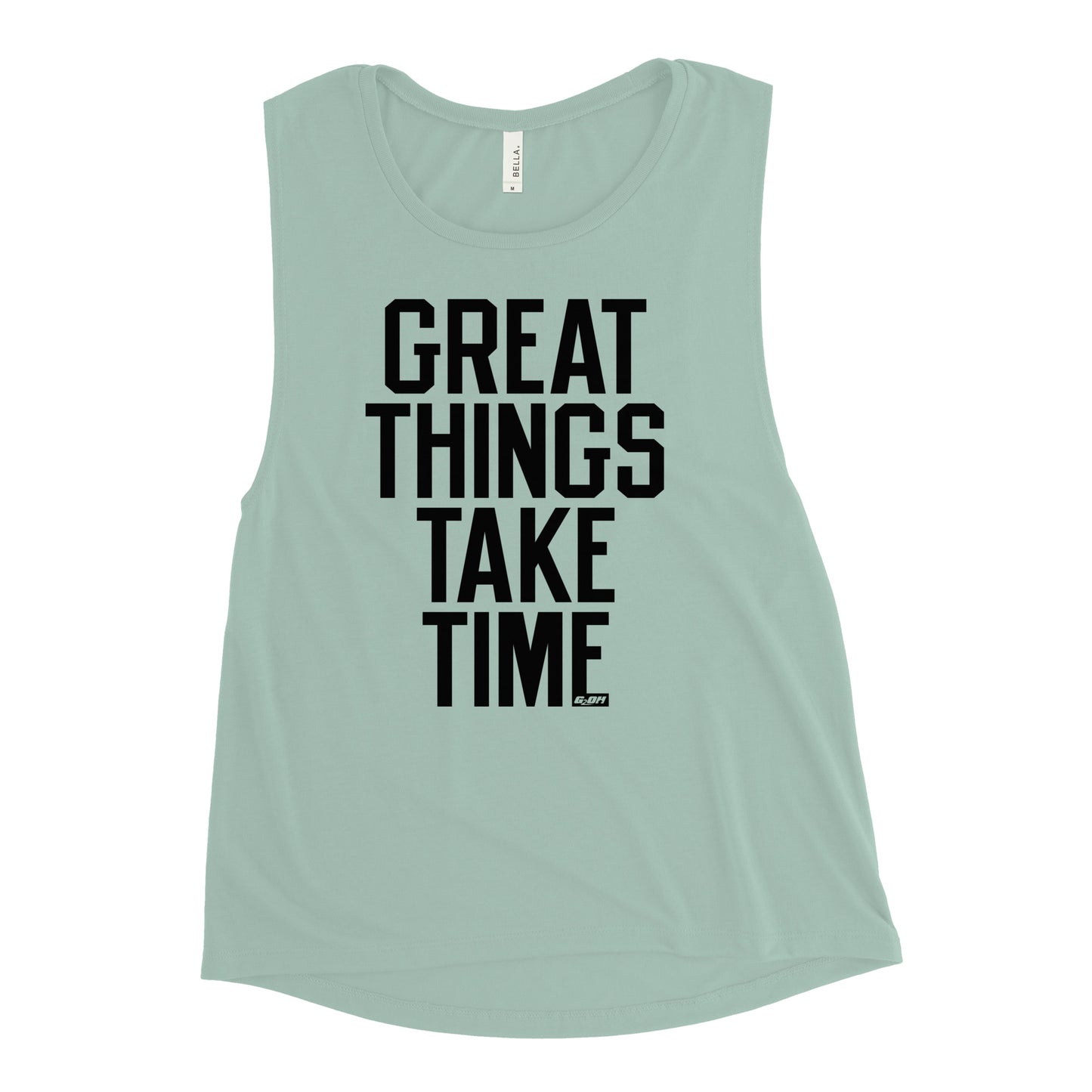 Great Things Take Time Women's Muscle Tank