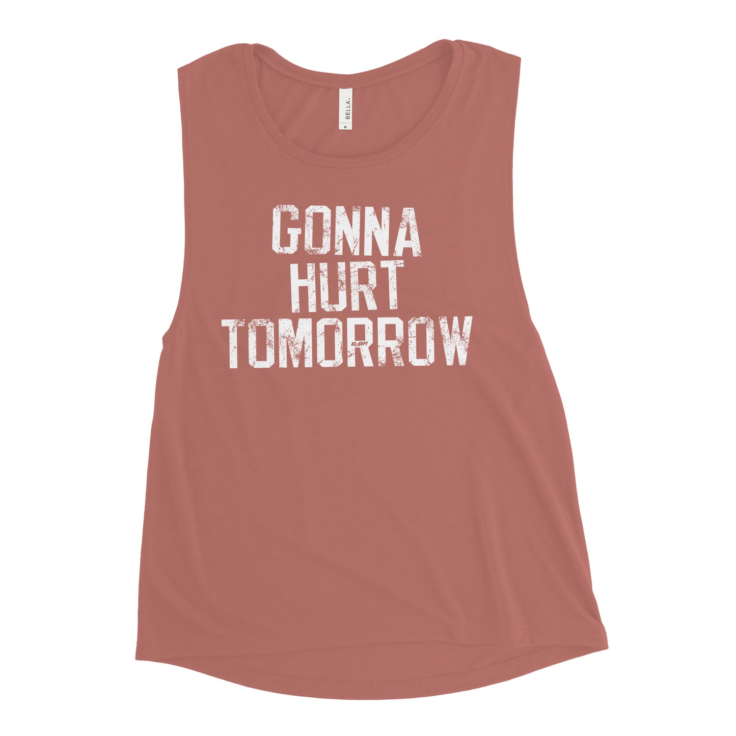 Gonna Hurt Tomorrow Women's Muscle Tank