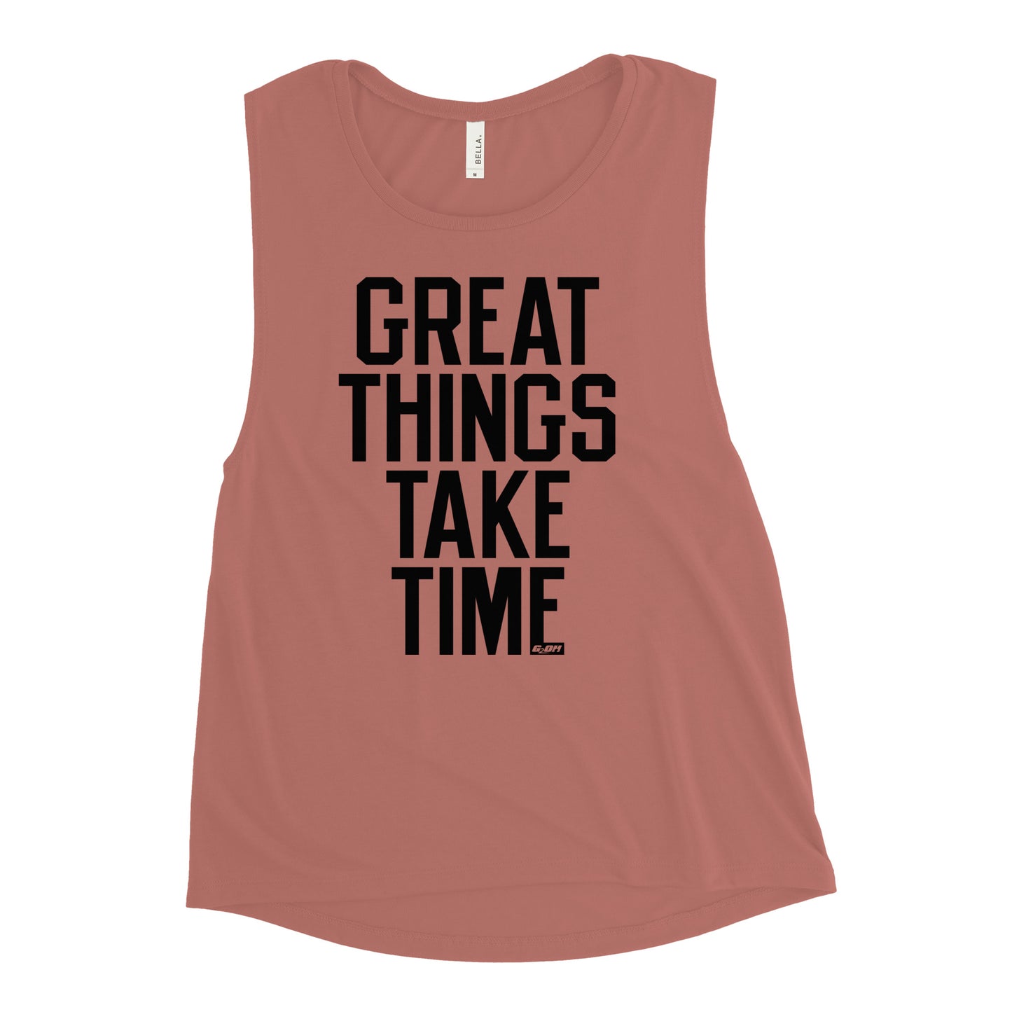 Great Things Take Time Women's Muscle Tank