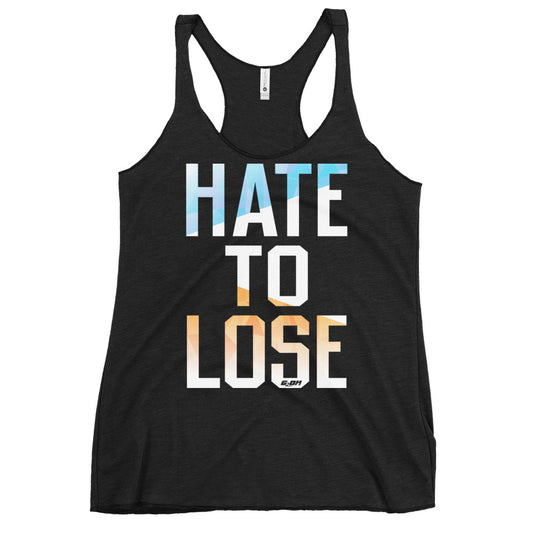 Hate To Lose Women's Racerback Tank