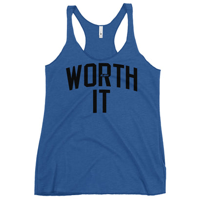 Worth It Women's Racerback Tank